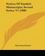 Notices Of Sanskrit Manuscripts, Second Series, V1 (1900)