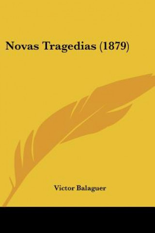 Novas Tragedias (1879)