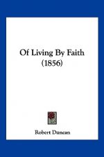 Of Living By Faith (1856)