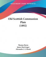 Old Scottish Communion Plate (1892)