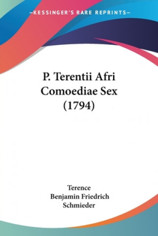 P. Terentii Afri Comoediae Sex (1794)