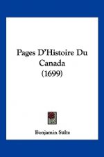 Pages D'Histoire Du Canada (1699)