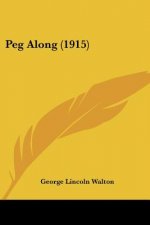 Peg Along (1915)