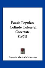 Poesie Popular: Colinde Culese Si Corectate (1861)