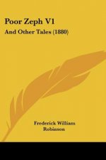 Poor Zeph V1: And Other Tales (1880)