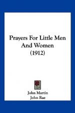 Prayers For Little Men And Women (1912)