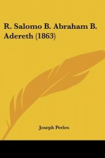 R. Salomo B. Abraham B. Adereth (1863)