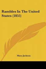 Rambles In The United States (1855)