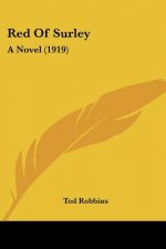 Red Of Surley: A Novel (1919)