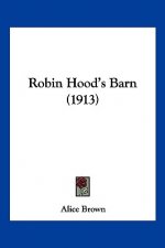 Robin Hood's Barn (1913)