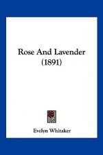 Rose And Lavender (1891)