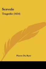 Scevole: Tragedie (1654)
