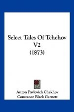 Select Tales Of Tchehov V2 (1873)