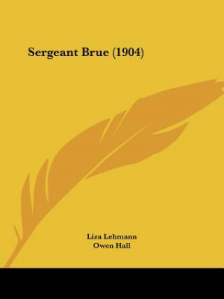 Sergeant Brue (1904)