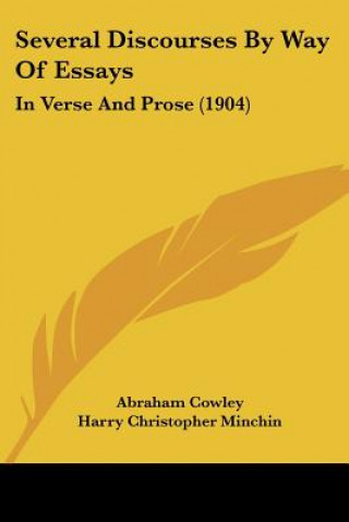 Several Discourses By Way Of Essays: In Verse And Prose (1904)