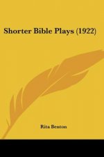 Shorter Bible Plays (1922)