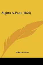 Sights A-Foot (1876)