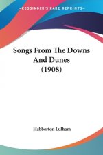 Songs From The Downs And Dunes (1908)