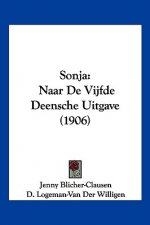 Sonja: Naar de Vijfde Deensche Uitgave (1906)