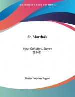 St. Martha's: Near Guildford, Surrey (1841)