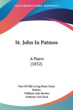 St. John In Patmos: A Poem (1832)