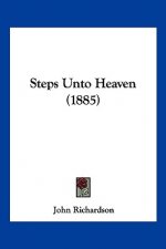 Steps Unto Heaven (1885)