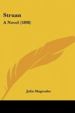 Struan: A Novel (1898)