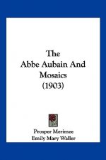 The Abbe Aubain And Mosaics (1903)
