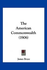 The American Commonwealth (1906)