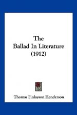 The Ballad In Literature (1912)