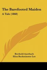 The Barefooted Maiden: A Tale (1860)