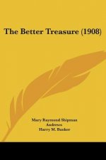 The Better Treasure (1908)
