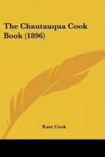 The Chautauqua Cook Book (1896)