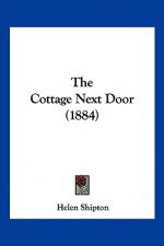 The Cottage Next Door (1884)