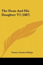 The Dean And His Daughter V2 (1887)