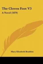 The Cloven Foot V3: A Novel (1879)