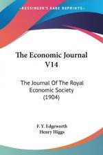 The Economic Journal V14: The Journal Of The Royal Economic Society (1904)