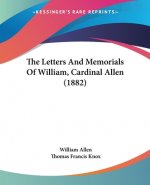 The Letters And Memorials Of William, Cardinal Allen (1882)