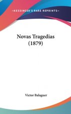 Novas Tragedias (1879)