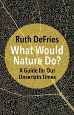 What Would Nature Do?