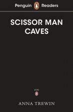 Penguin Readers Starter Level: The Scissor Man Caves (ELT Graded Reader)