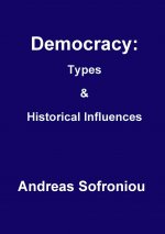 Democracy: Types& Historical Influences