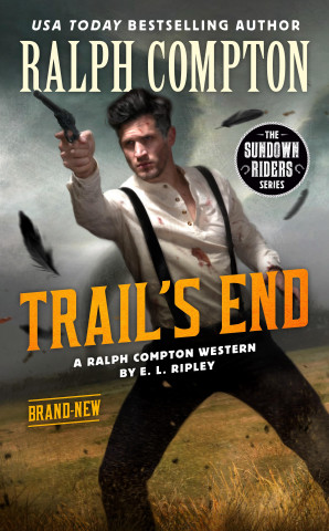 Ralph Compton The Trail's End