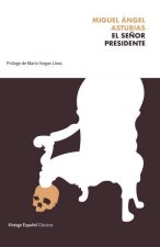 El Se?or Presidente / Mr. President