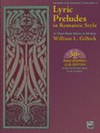 Lyric Preludes in Romantic Style: 24 Short Piano Pieces in All Keys, Book & Online Audio [With CD]