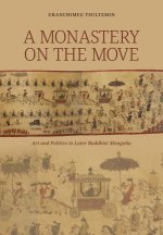 Monastery on the Move