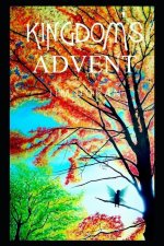 Kingdom's Advent: Kingdom Fantasy Short Stories