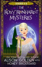 The Roxy Reinhardt Mysteries: Books 1-3