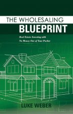 Wholesaling Blueprint