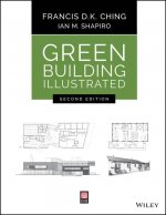 Green Building Illustrated, 2nd Edition